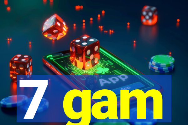 7 gam